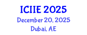 International Conference on Information and Industrial Engineering (ICIIE) December 20, 2025 - Dubai, United Arab Emirates