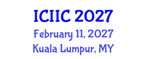 International Conference on Information and Intelligent Computing (ICIIC) February 11, 2027 - Kuala Lumpur, Malaysia International Conference on Information and Intelligent Computing (ICIIC) February 11, 2027 - Kuala Lumpur, Malaysia