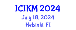 International Conference on Information and Knowledge Management (ICIKM) July 18, 2024 - Helsinki, Finland