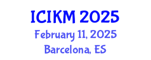 International Conference on Information and Knowledge Management (ICIKM) February 11, 2025 - Barcelona, Spain