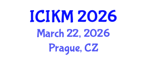International Conference on Information and Knowledge Management (ICIKM) March 22, 2026 - Prague, Czechia