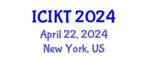 International Conference on Information and Knowledge Technology (ICIKT) April 22, 2024 - New York, United States