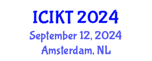International Conference on Information and Knowledge Technology (ICIKT) September 12, 2024 - Amsterdam, Netherlands