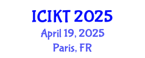 International Conference on Information and Knowledge Technology (ICIKT) April 19, 2025 - Paris, France