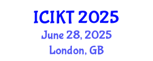 International Conference on Information and Knowledge Technology (ICIKT) June 28, 2025 - London, United Kingdom
