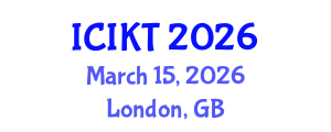 International Conference on Information and Knowledge Technology (ICIKT) March 15, 2026 - London, United Kingdom