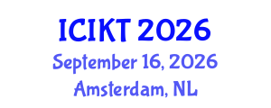 International Conference on Information and Knowledge Technology (ICIKT) September 16, 2026 - Amsterdam, Netherlands