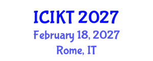 International Conference on Information and Knowledge Technology (ICIKT) February 18, 2027 - Rome, Italy