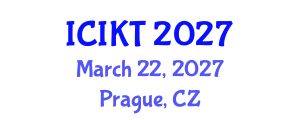 International Conference on Information and Knowledge Technology (ICIKT) March 22, 2027 - Prague, Czechia International Conference on Information and Knowledge Technology (ICIKT) March 22, 2027 - Prague, Czechia