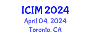 International Conference on Information and Management (ICIM) April 04, 2024 - Toronto, Canada