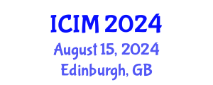 International Conference on Information and Management (ICIM) August 15, 2024 - Edinburgh, United Kingdom