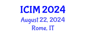 International Conference on Information and Management (ICIM) August 22, 2024 - Rome, Italy