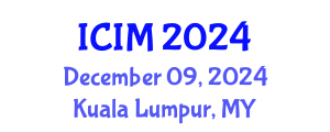 International Conference on Information and Management (ICIM) December 09, 2024 - Kuala Lumpur, Malaysia