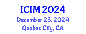 International Conference on Information and Management (ICIM) December 23, 2024 - Quebec City, Canada