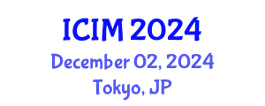 International Conference on Information and Management (ICIM) December 02, 2024 - Tokyo, Japan