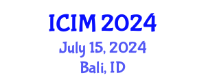 International Conference on Information and Management (ICIM) July 15, 2024 - Bali, Indonesia