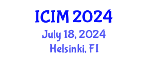 International Conference on Information and Management (ICIM) July 18, 2024 - Helsinki, Finland