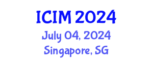 International Conference on Information and Management (ICIM) July 04, 2024 - Singapore, Singapore