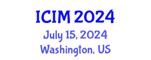 International Conference on Information and Management (ICIM) July 15, 2024 - Washington, United States