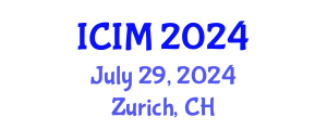 International Conference on Information and Management (ICIM) July 29, 2024 - Zurich, Switzerland