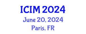 International Conference on Information and Management (ICIM) June 20, 2024 - Paris, France