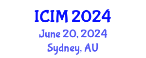 International Conference on Information and Management (ICIM) June 20, 2024 - Sydney, Australia
