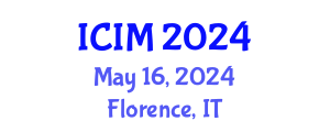International Conference on Information and Management (ICIM) May 16, 2024 - Florence, Italy