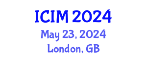 International Conference on Information and Management (ICIM) May 23, 2024 - London, United Kingdom