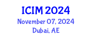 International Conference on Information and Management (ICIM) November 07, 2024 - Dubai, United Arab Emirates