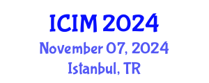 International Conference on Information and Management (ICIM) November 07, 2024 - Istanbul, Turkey
