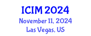 International Conference on Information and Management (ICIM) November 11, 2024 - Las Vegas, United States