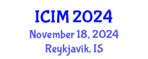 International Conference on Information and Management (ICIM) November 18, 2024 - Reykjavik, Iceland