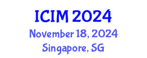 International Conference on Information and Management (ICIM) November 18, 2024 - Singapore, Singapore
