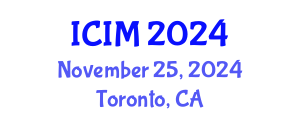 International Conference on Information and Management (ICIM) November 25, 2024 - Toronto, Canada