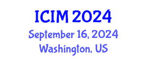 International Conference on Information and Management (ICIM) September 16, 2024 - Washington, United States