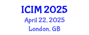 International Conference on Information and Management (ICIM) April 22, 2025 - London, United Kingdom