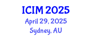International Conference on Information and Management (ICIM) April 29, 2025 - Sydney, Australia