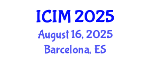 International Conference on Information and Management (ICIM) August 16, 2025 - Barcelona, Spain