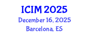International Conference on Information and Management (ICIM) December 16, 2025 - Barcelona, Spain