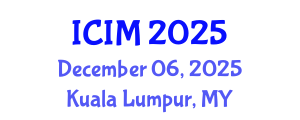 International Conference on Information and Management (ICIM) December 06, 2025 - Kuala Lumpur, Malaysia