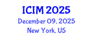 International Conference on Information and Management (ICIM) December 09, 2025 - New York, United States