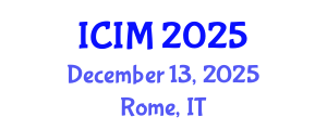 International Conference on Information and Management (ICIM) December 13, 2025 - Rome, Italy