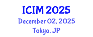 International Conference on Information and Management (ICIM) December 02, 2025 - Tokyo, Japan