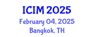 International Conference on Information and Management (ICIM) February 04, 2025 - Bangkok, Thailand