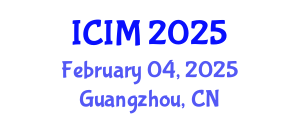 International Conference on Information and Management (ICIM) February 04, 2025 - Guangzhou, China