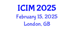 International Conference on Information and Management (ICIM) February 15, 2025 - London, United Kingdom