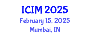International Conference on Information and Management (ICIM) February 15, 2025 - Mumbai, India