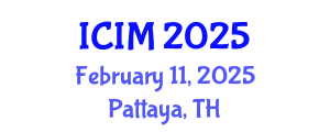 International Conference on Information and Management (ICIM) February 11, 2025 - Pattaya, Thailand