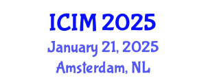 International Conference on Information and Management (ICIM) January 21, 2025 - Amsterdam, Netherlands
