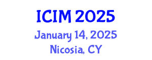 International Conference on Information and Management (ICIM) January 14, 2025 - Nicosia, Cyprus